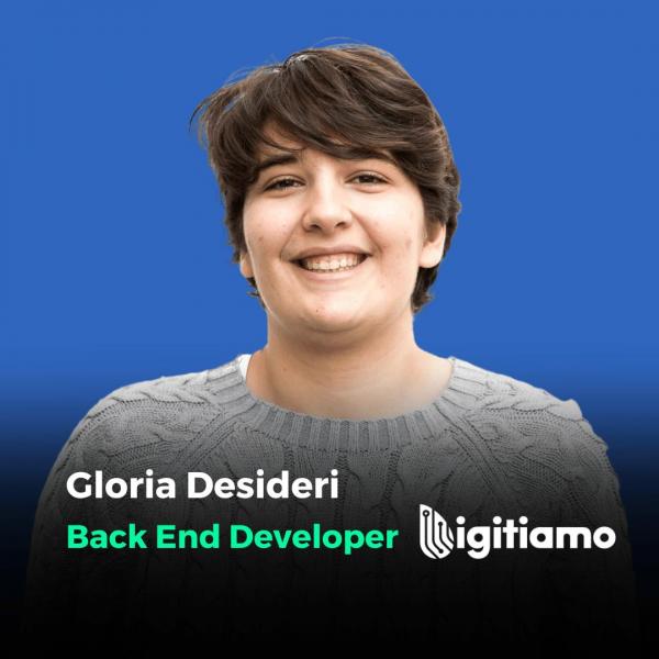 Gloria Desideri, Back End Developer in Digitiamo
