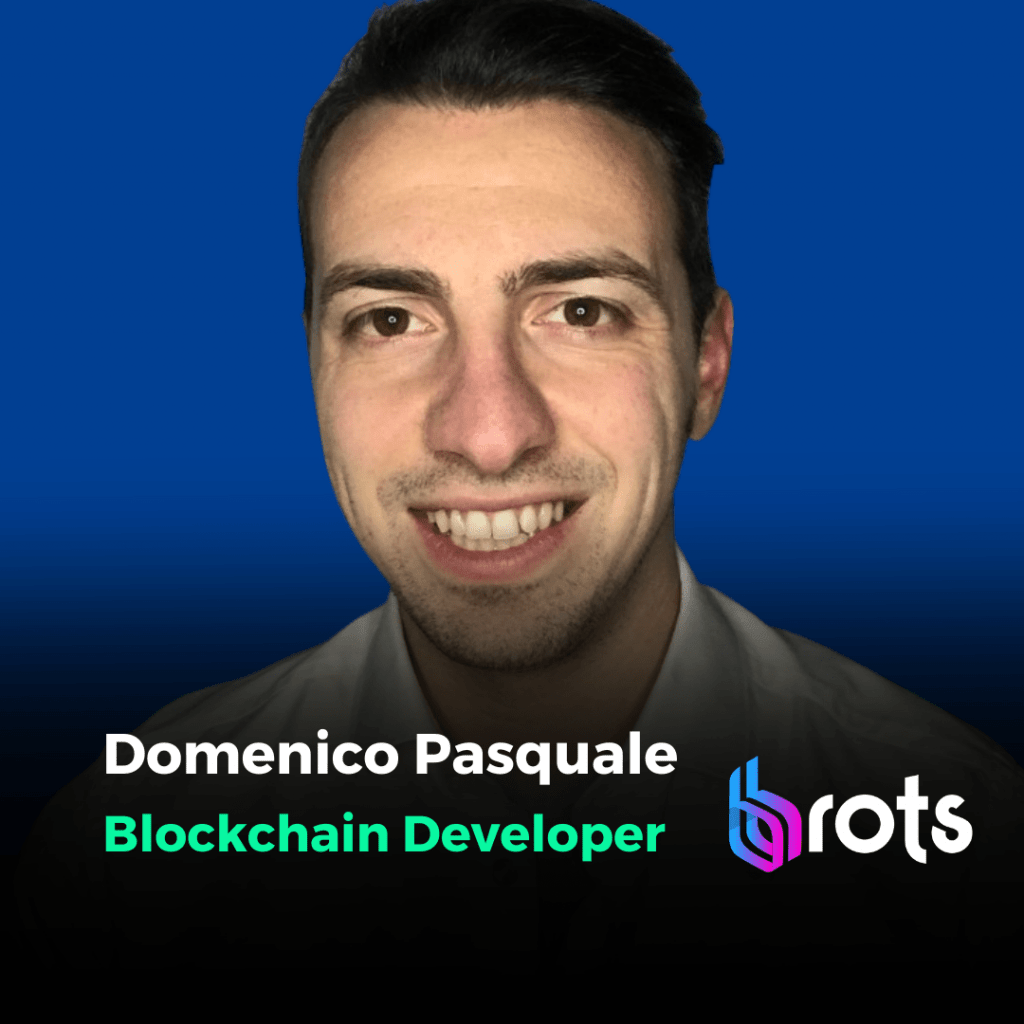 Domenico Pasquale, Blockchain Developer in Brots