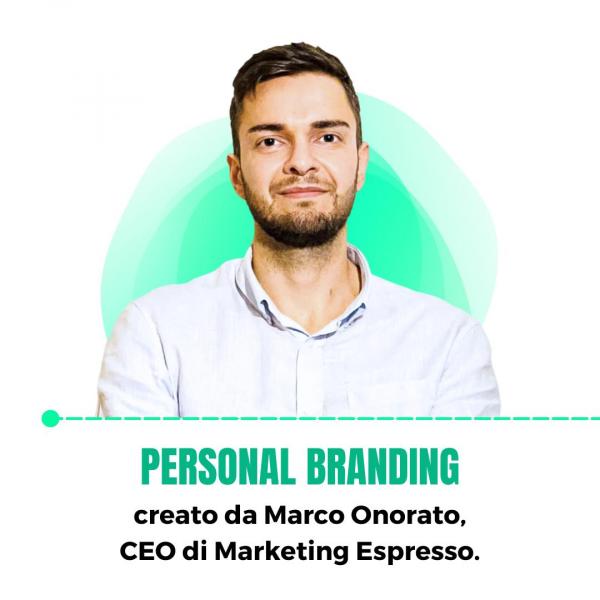 Personal Branding creato da Marco Onorato, CEO di Marketing Espresso