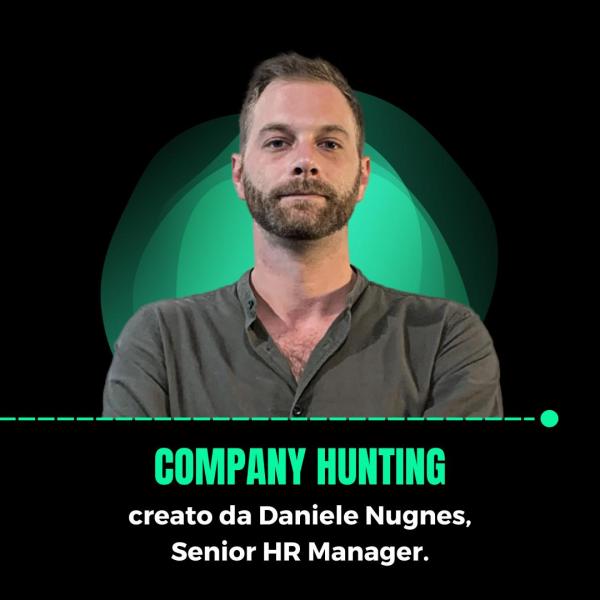 Company Hunting creato da Daniele Nugnes, Senior HR Manager.